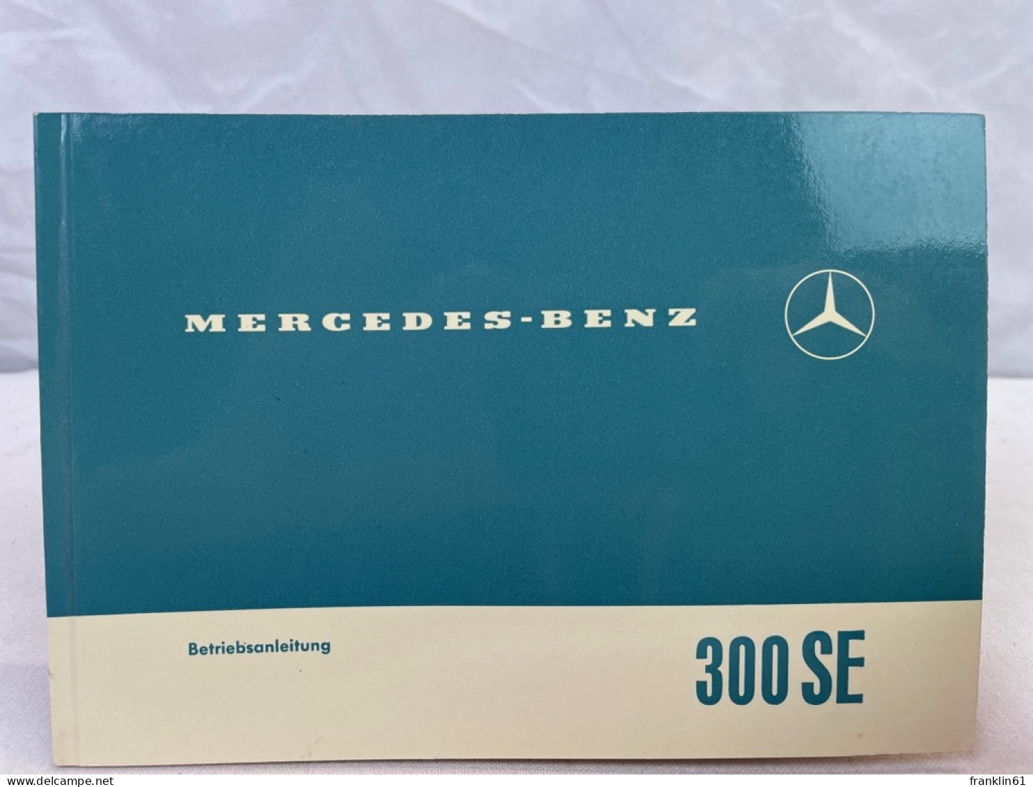 Mercedes-Benz 300 SE  Betriebsanleitung. - Trasporti