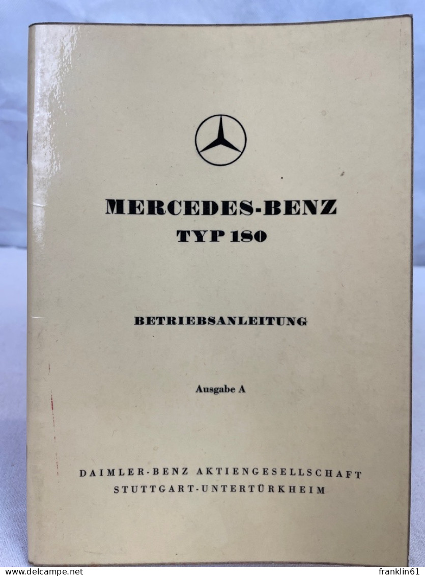 Mercedes-Benz Typ 180, Betriebsanleitung. - Transports