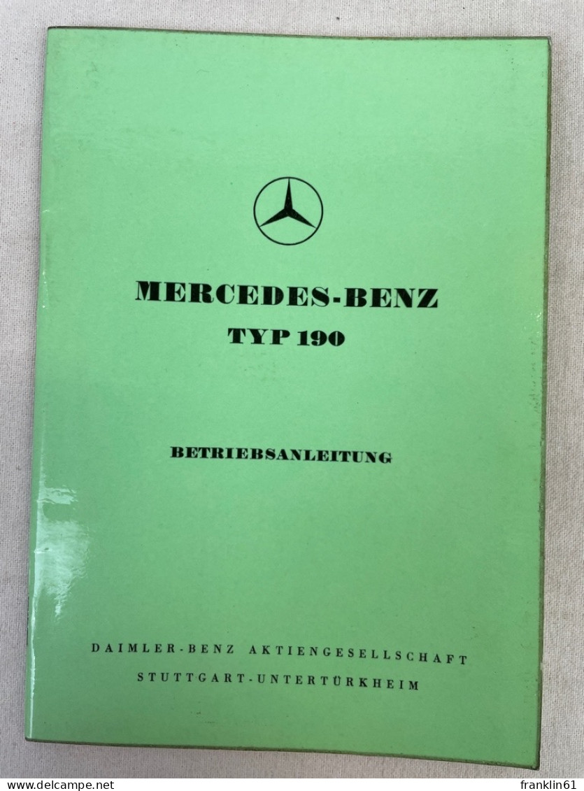 Mercedes-Benz Typ 190. Betriebsanleitung. - Trasporti