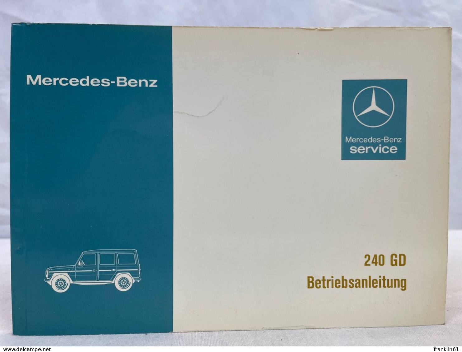 Mercedes-Benz 240 GD. Betriebsanleitung. - Transports