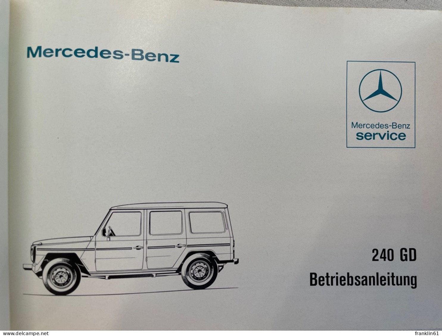 Mercedes-Benz 240 GD. Betriebsanleitung. - Verkehr