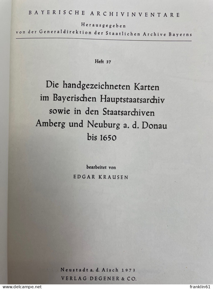 Die Handgezeichneten Karten Im Bayerischen Hauptstaatsarchiv Sowie In Den Staatsarchiven Amberg Und Neuburg A. - Topographische Karten