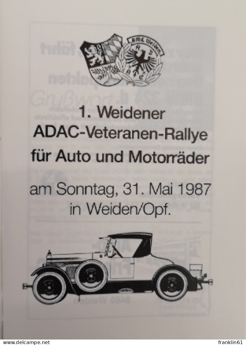 1. Weidener ADAC-Veteranen-Rally Für Autos Und Motorräder Am Sonntag, 31. Mai 1987, In Weiden (Oberpfalz). - Trasporti