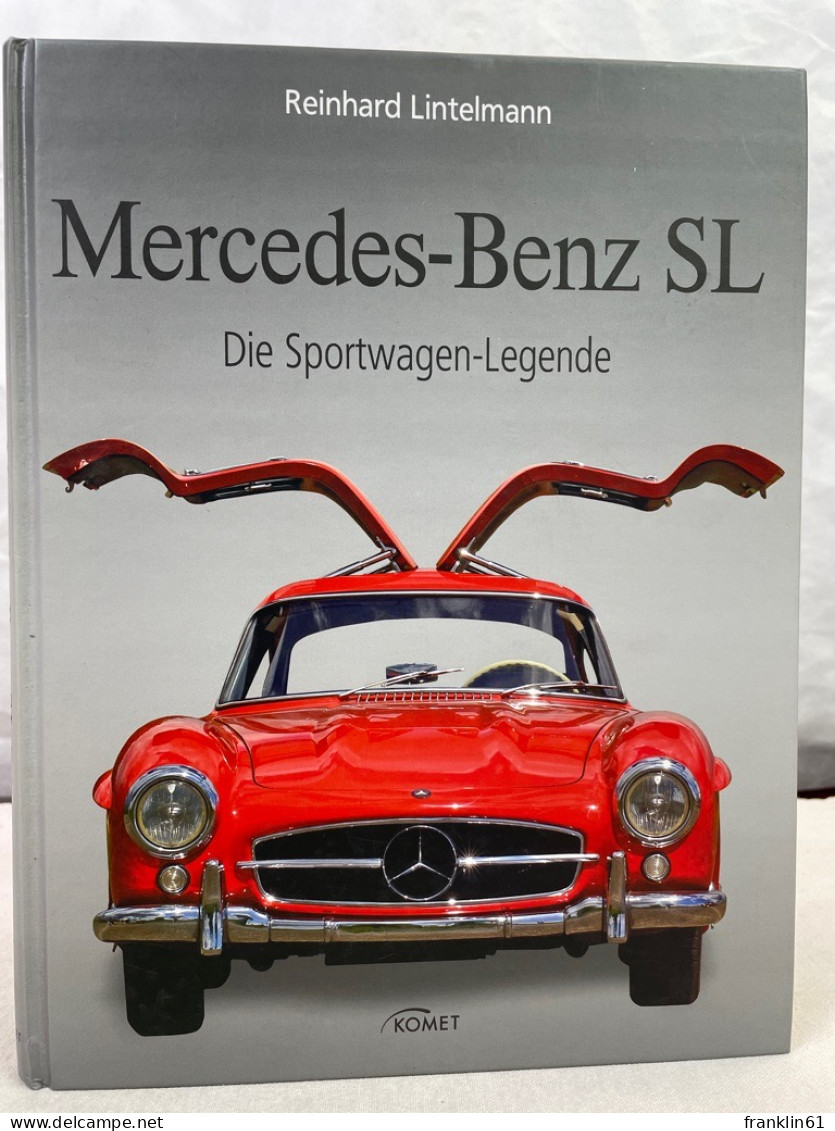 Mercedes-Benz SL : Die Sportwagen-Legende. - Trasporti