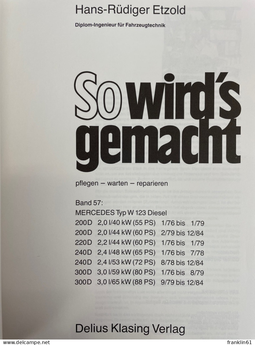 So Wird's Gemacht; Teil: 57., Mercedes Typ W 123 Diesel : 200 D 2,0 L. - Trasporti