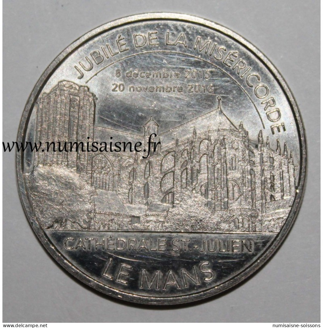 72 - Le Mans - Cathédrale Saint Julien - Jubilé De La Miséricorde - Monnaie De Paris - 2016 - 2016