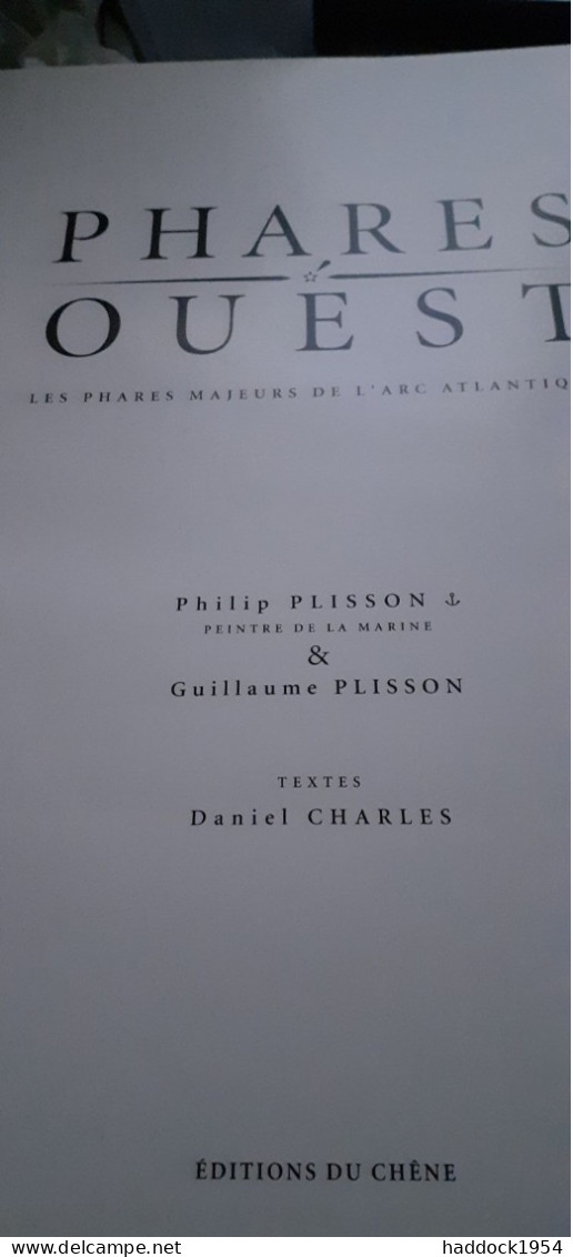 Phares Ouest Philip Plisson Daniel Charles éditions Du Chêne 1999 - Schiffe