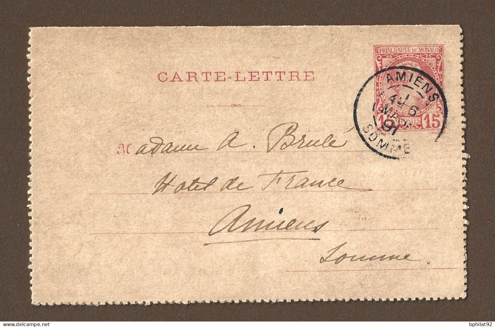 !!! CARTE-LETTRE DE MONACO DE 1891, OBLITÉRATION À L'ARRIVÉE À AMIENS, FRANCE - Postal Stationery