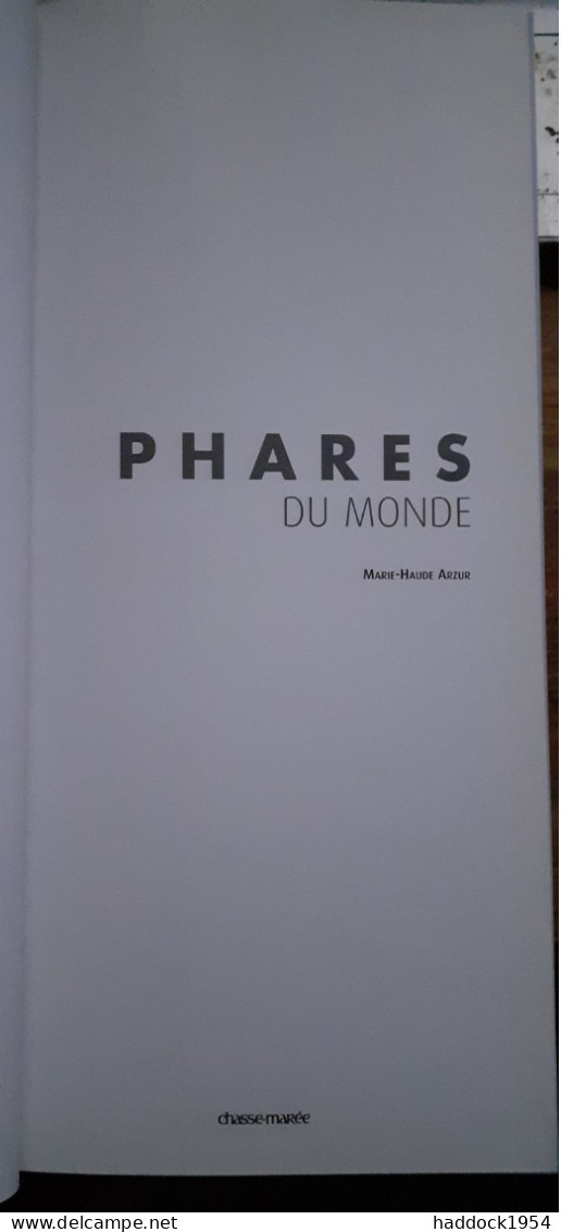 Phares Du Monde Marie-haude Arzur Chasse-marée 2007 - Schiffe