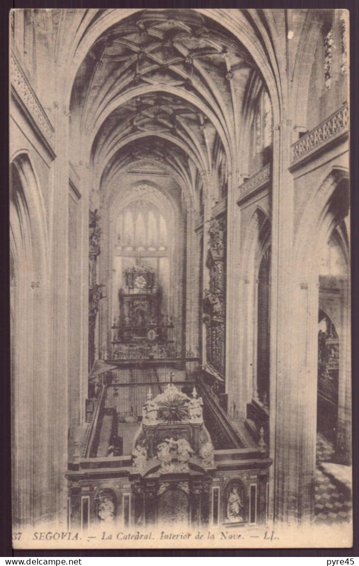 ESPAGNE SEGOVIA LA CATEDRAL INTERIOR DE LA NAVE - Segovia