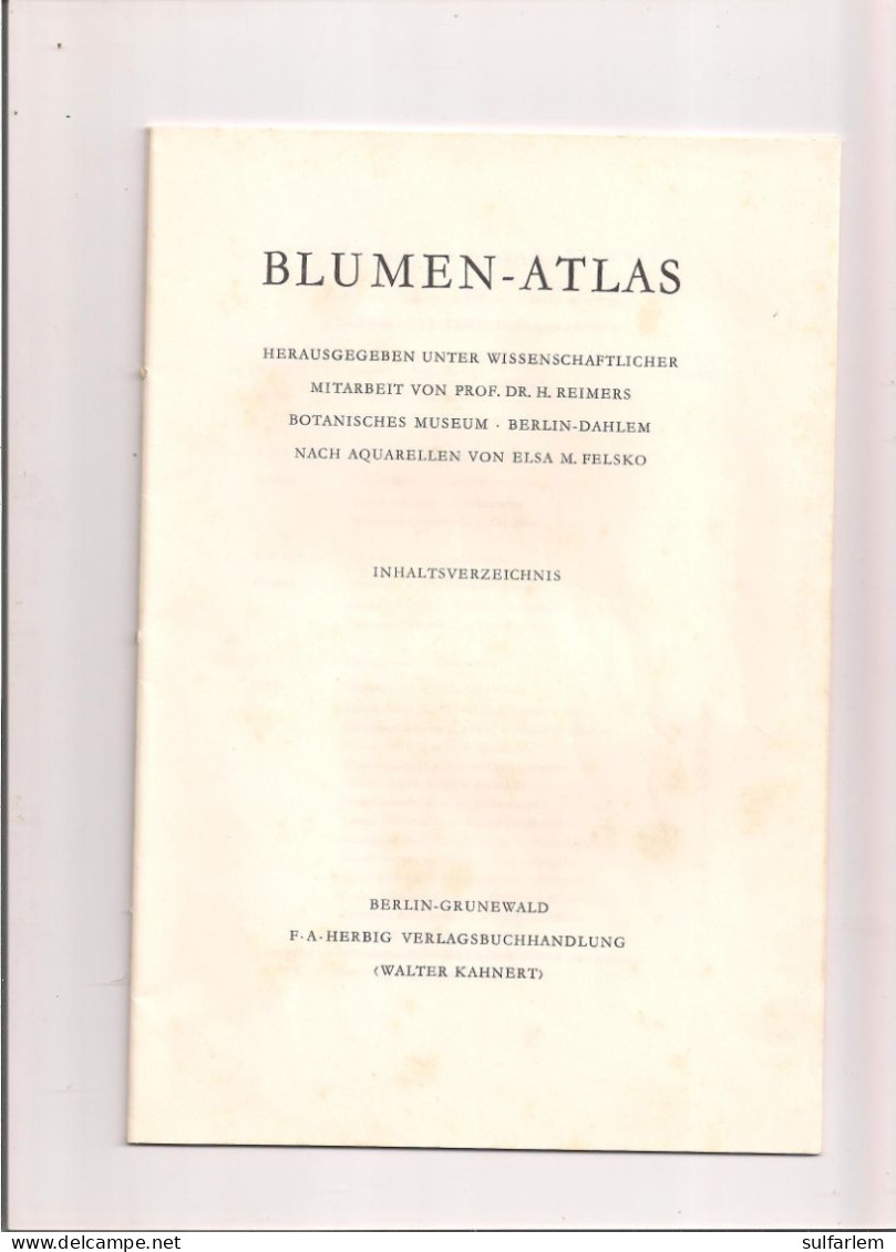 BLUMEN ATLAS Mit 20 Lieferungen Von 15 Tafeln Nach Aquarellen Von Elsa M.FELSKO. - Atlanten