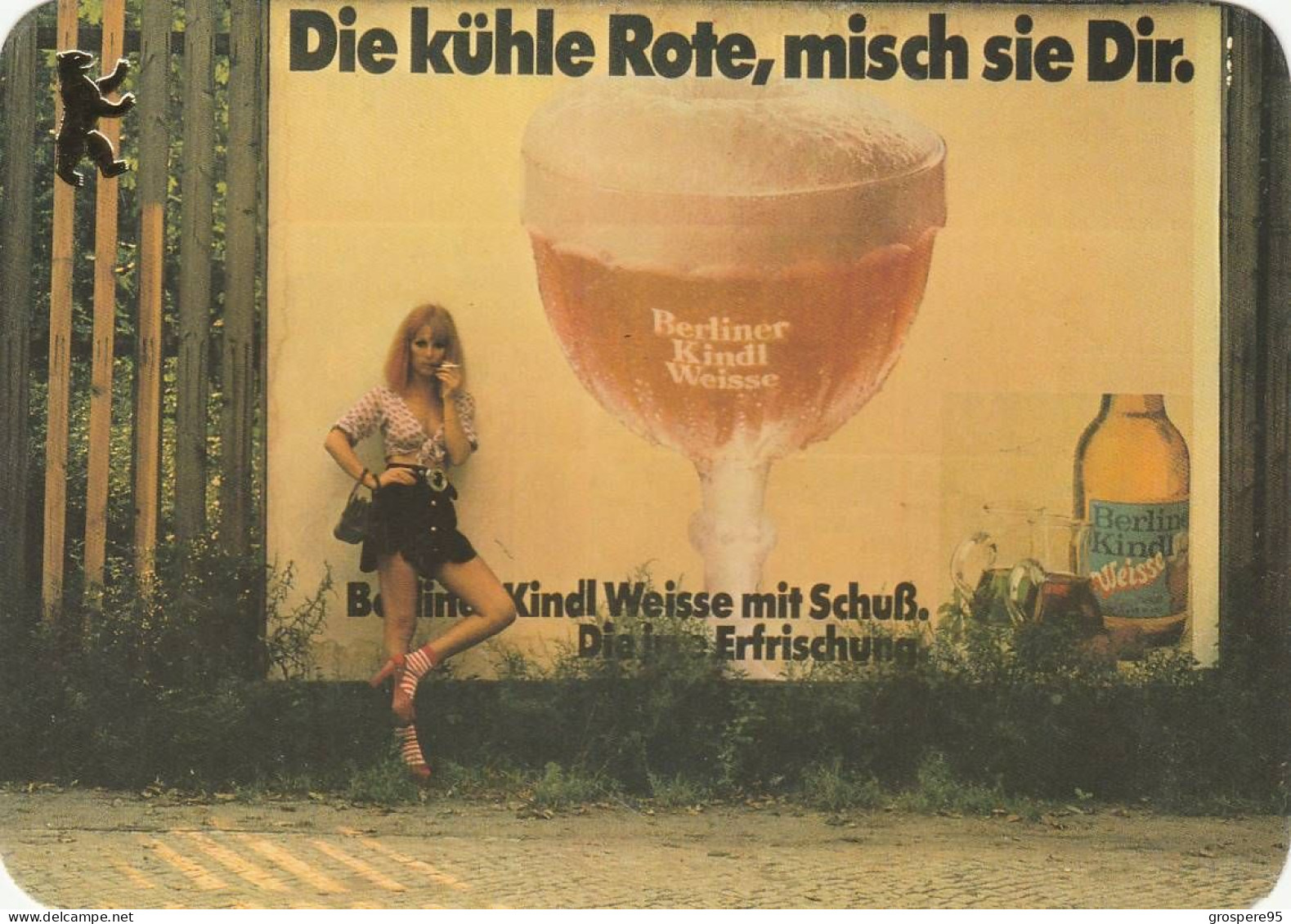 BERLIN DIE KUHLE ROTE MISCH SIE DIR.LA ROUGE RAFRAICHISSANTE BOISSON BIERE - Advertising