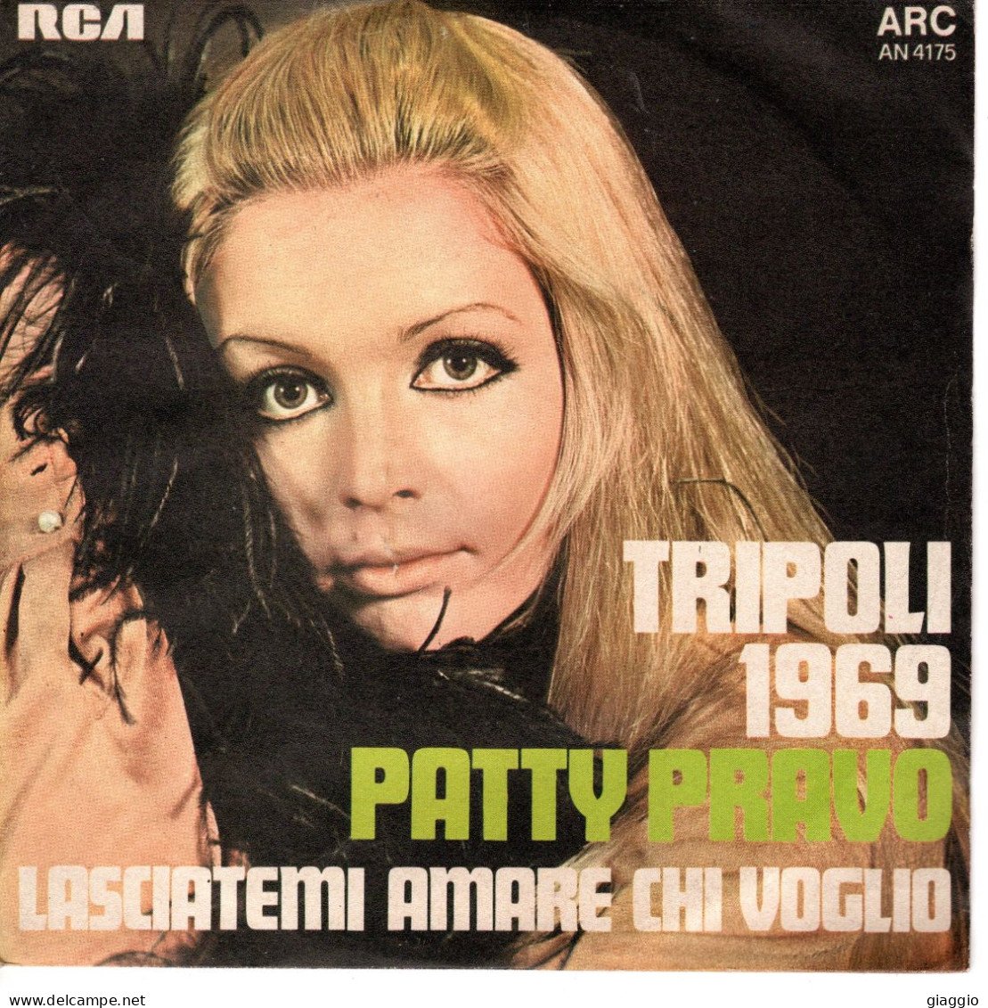 °°° 522) 45 GIRI - PATTY PRAVO - TRIPOLI 1969 / LASCIATEMI AMARE CHI VOGLIO °°° - Otros - Canción Italiana