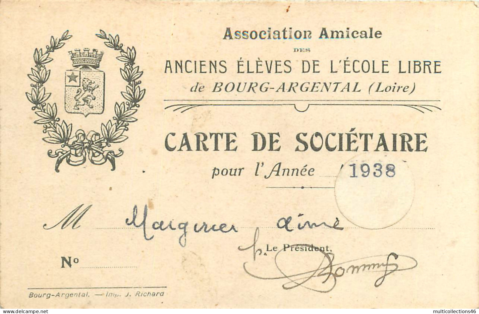 160124 - CARTE SOCIETAIRE Amicale Anciens élèves ECOLE LIBRE BOURG ARGENTAL 1938 - Bourg Argental