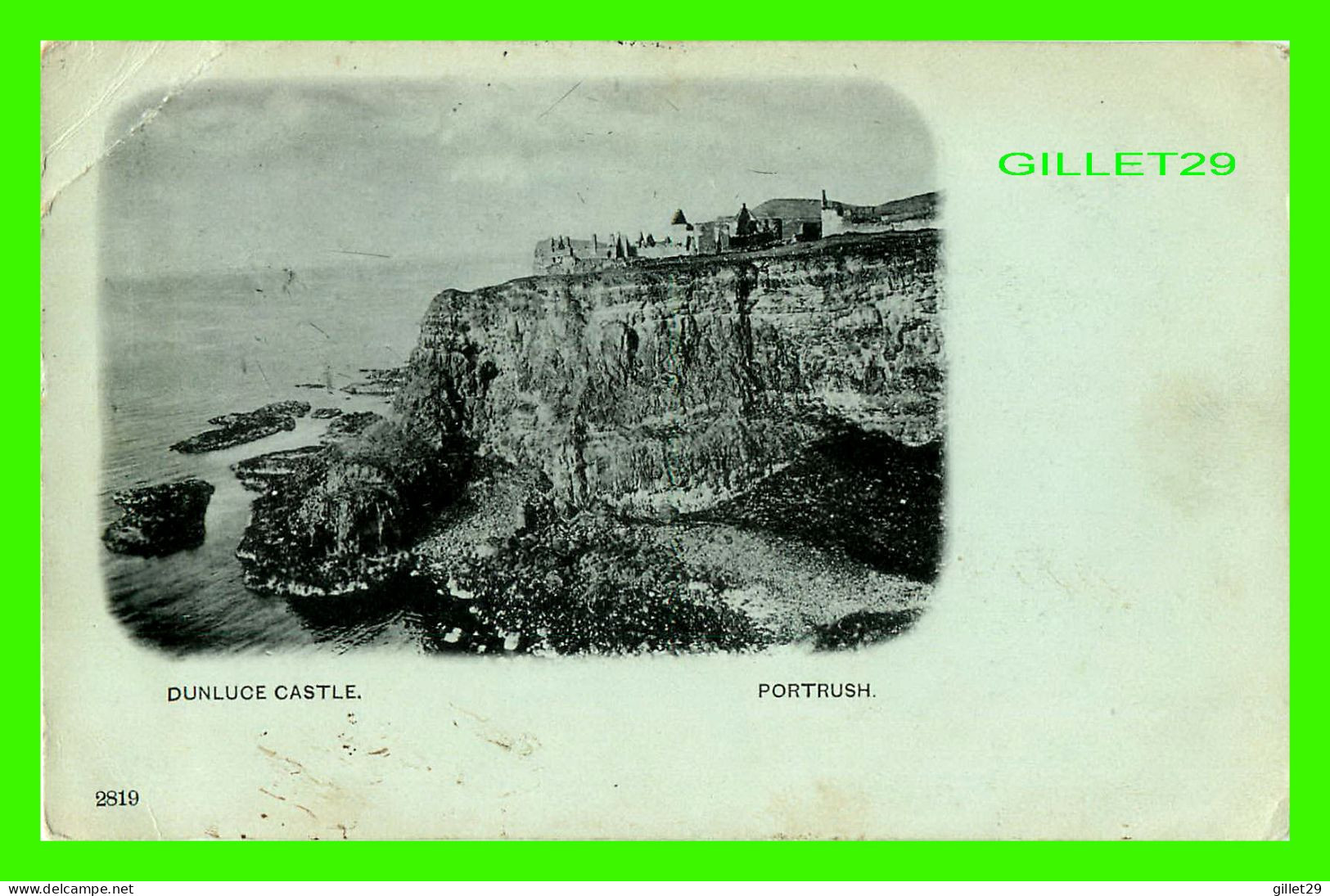 PORTRUSH, IRELANDE DU NORD - DUNLUCE CASTLE - TRAVEL IN 1902 - CARTE VERTE - - Other & Unclassified