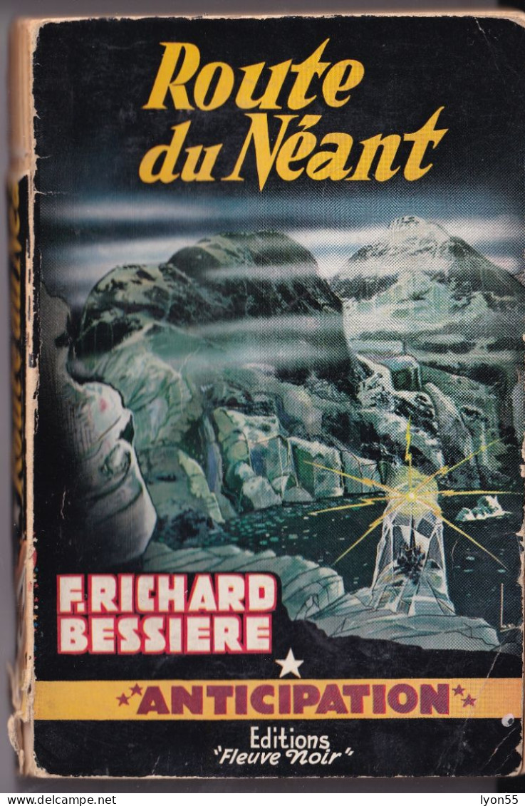 Route Du Néant Richard Bessière Anticipation Fleuve Noir N° 811956 - Fleuve Noir