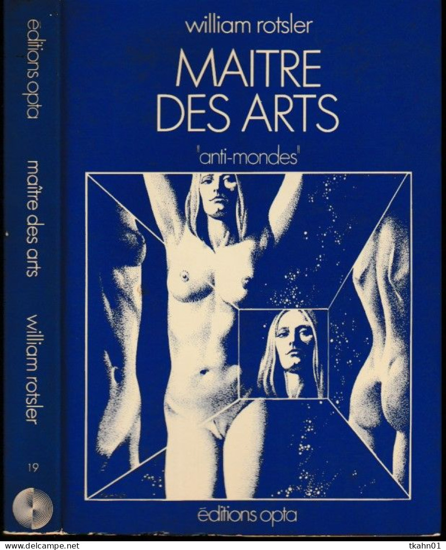 ANTI-MONDES N ° 19 " MAITRE DES ARTS " WILLIAM ROTSLER  DE 1975 - Opta