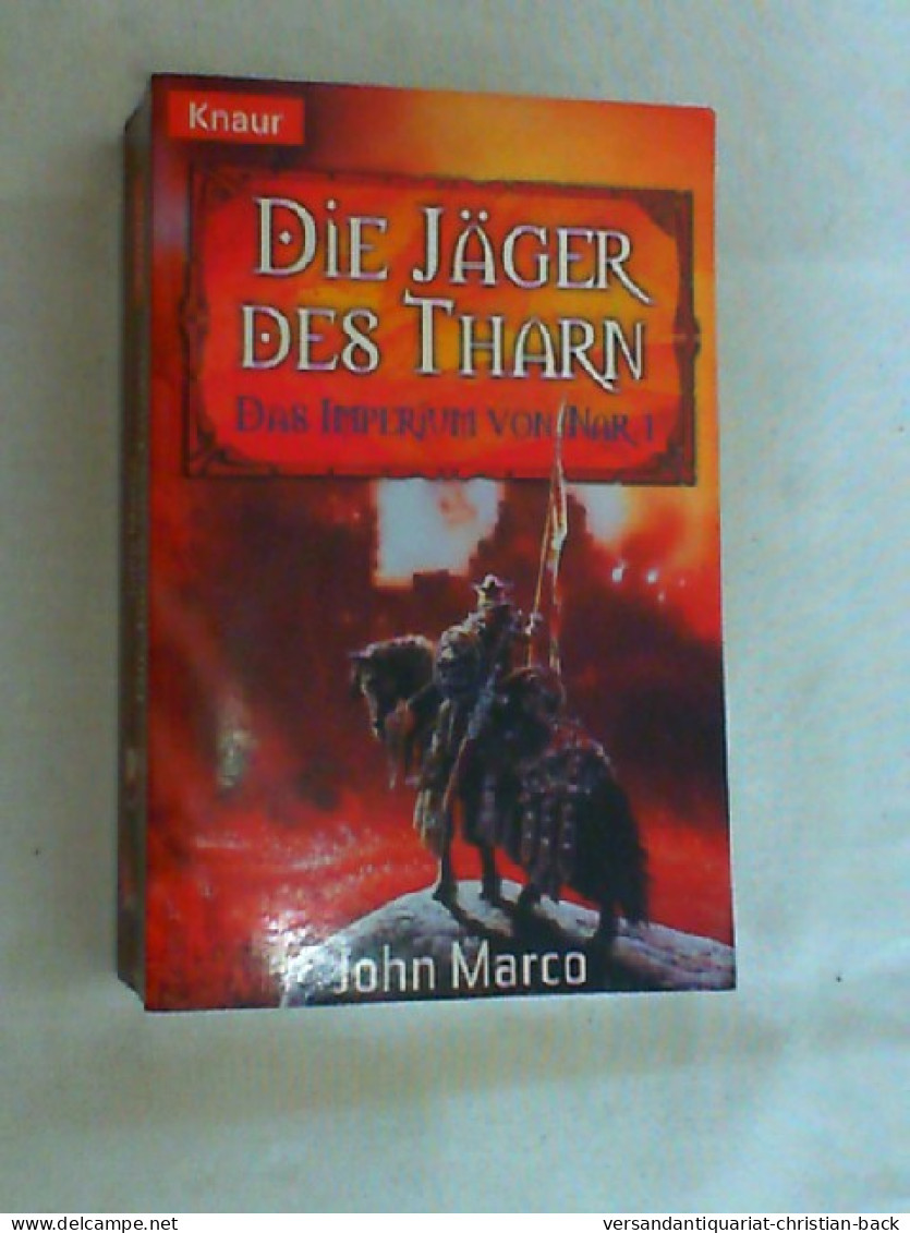 Das Imperium Von Nar; Teil: 1., Die Jäger Des Tharn. - Fantascienza