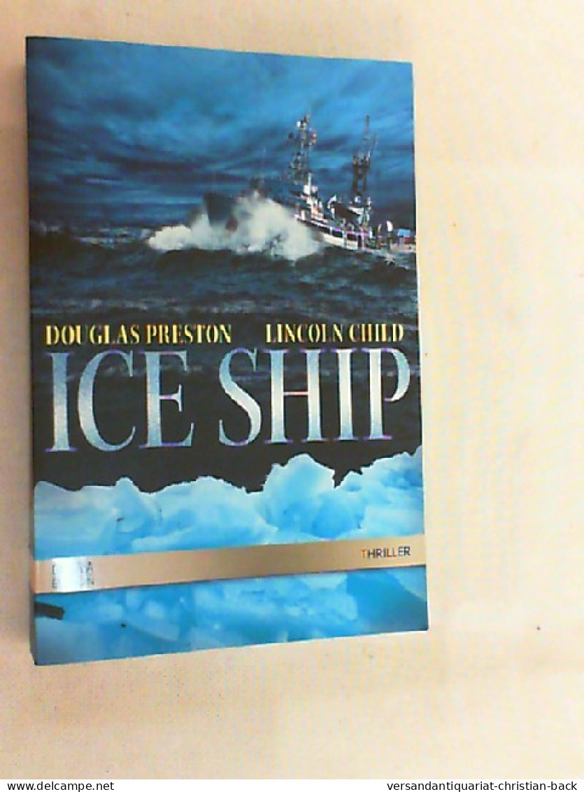 Ice Ship : Roman. - Policíacos