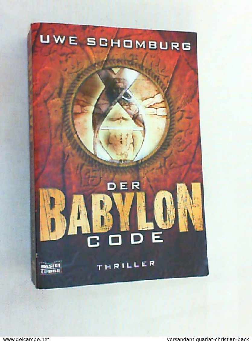 Der Babylon Code : Thriller. - Policíacos