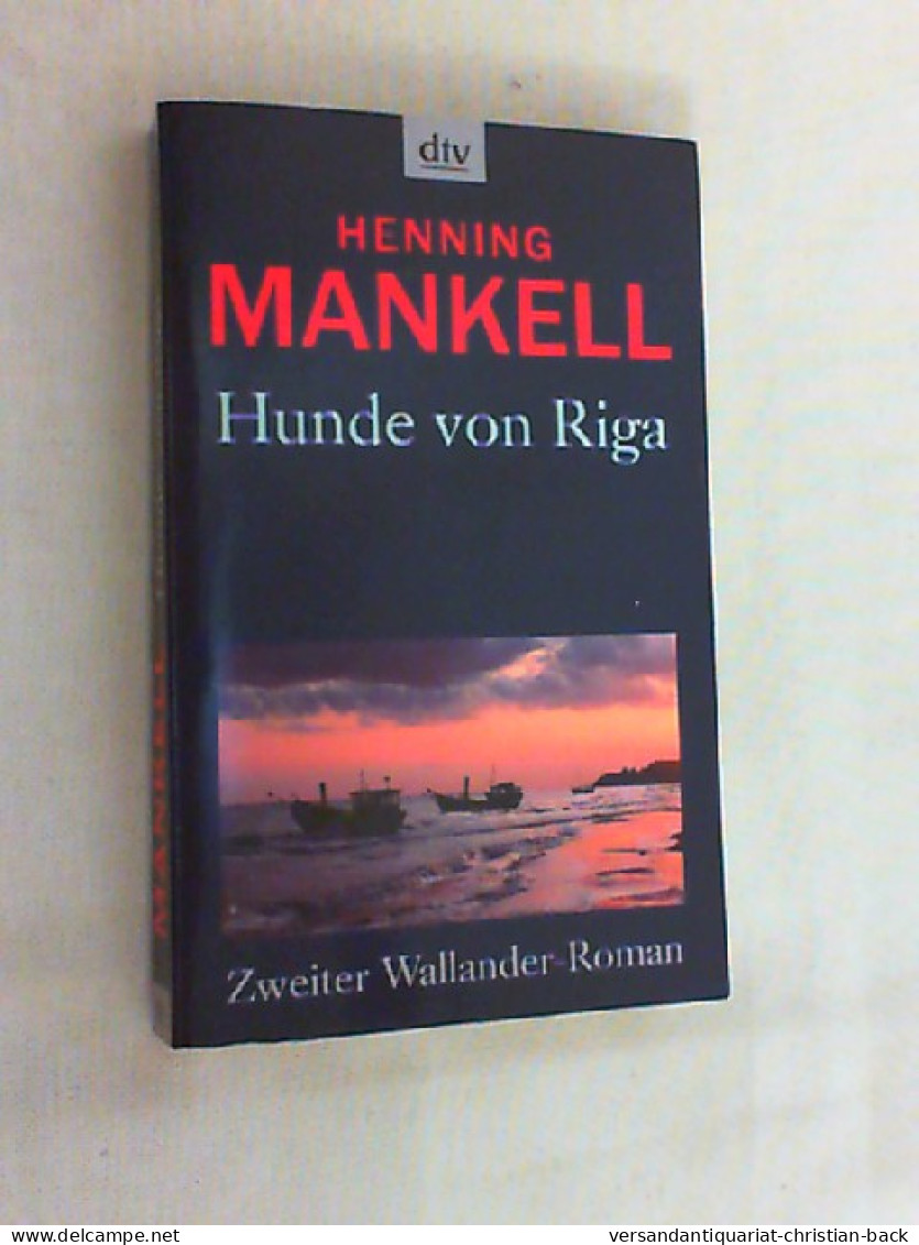 Hunde Von Riga : Roman. - Thriller