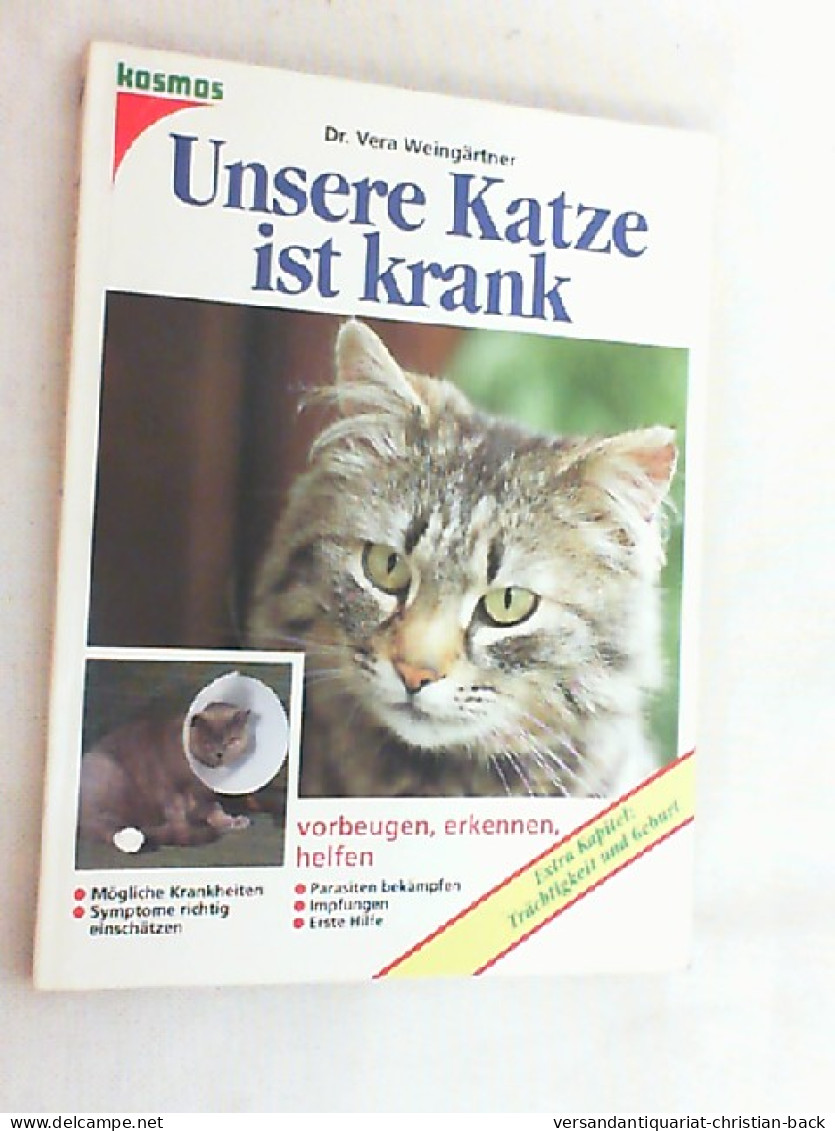 Unsere Katze Ist Krank : Vorbeugen, Erkennen, Helfen. - Animals