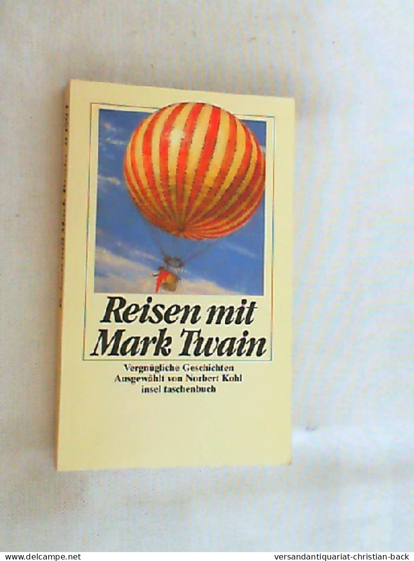 Reisen Mit Mark Twain : Vergnügliche Geschichten. - Otros & Sin Clasificación