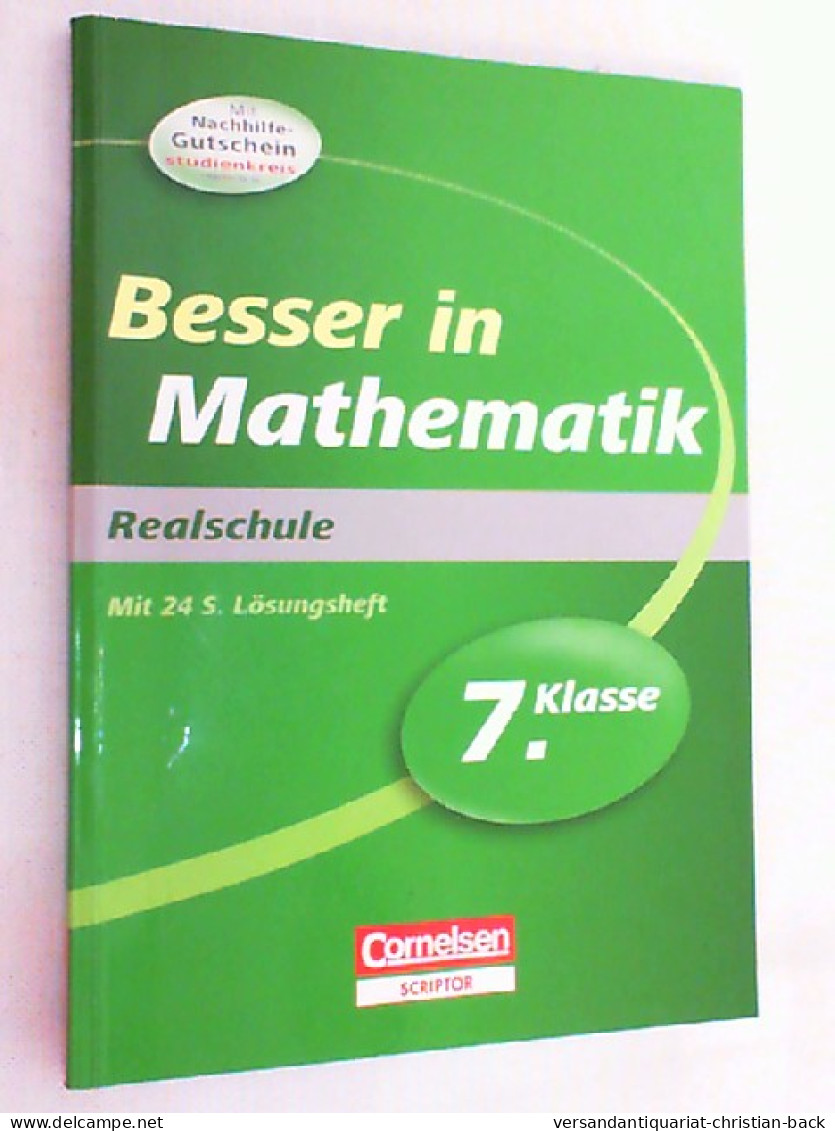 Besser In Mathematik; Teil: Realschule. ( Ohne Lösungsheft/Gutschein ) - Schulbücher