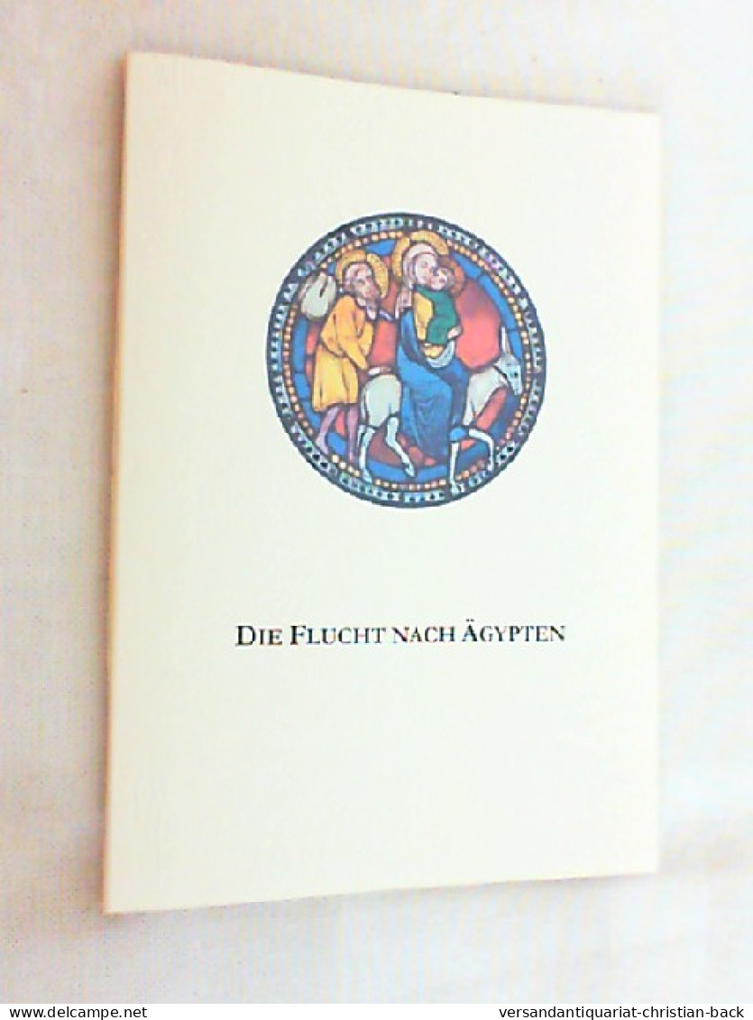 Die Flucht Nach Ägypten - Autres & Non Classés