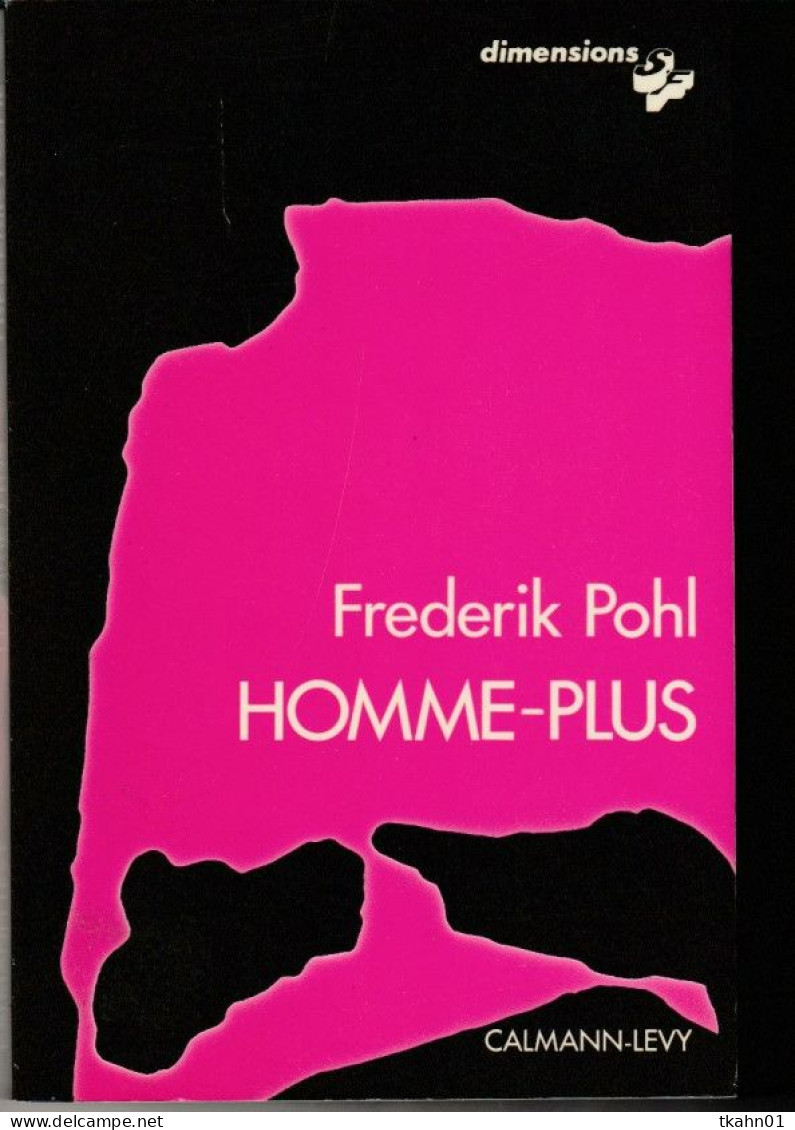 CALMANN-LEVY-DIMENSIONS " HOMME-PLUS " FREDERIK POHL  DE 1977 - Calmann-Lévy Dimensions