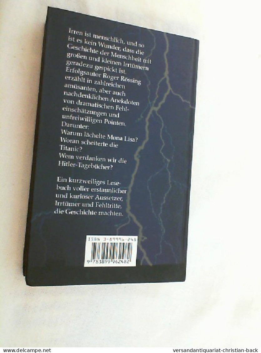 Blackouts : Aussetzer, Irrtümer Und Fehltritte Machen Geschichte. - 4. Neuzeit (1789-1914)