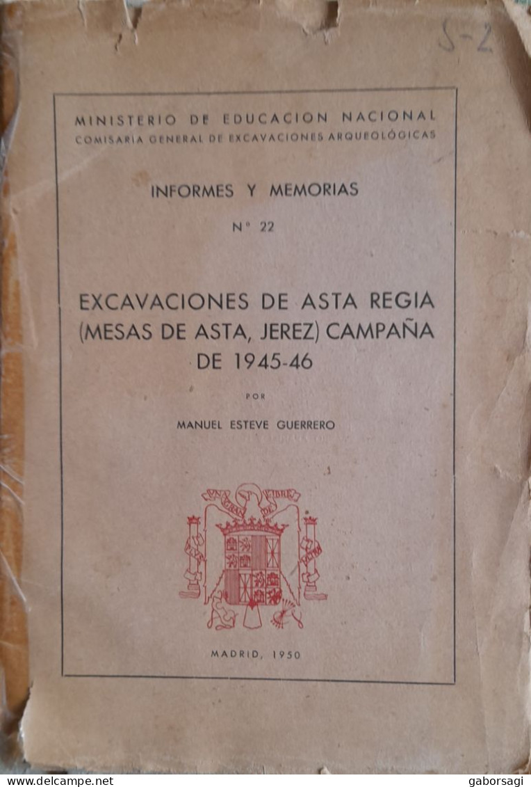 Excavaciones De Asta Regia (Mesas De Asta, Jerez) Campana De 1945-46 Por M.E.Guerrero - Cultura