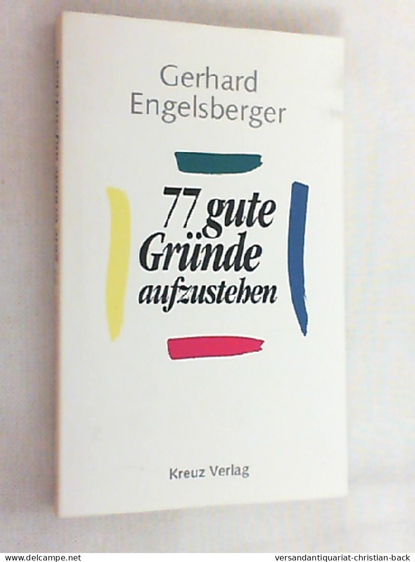 77 Gute Gründe Aufzustehen. - Other & Unclassified