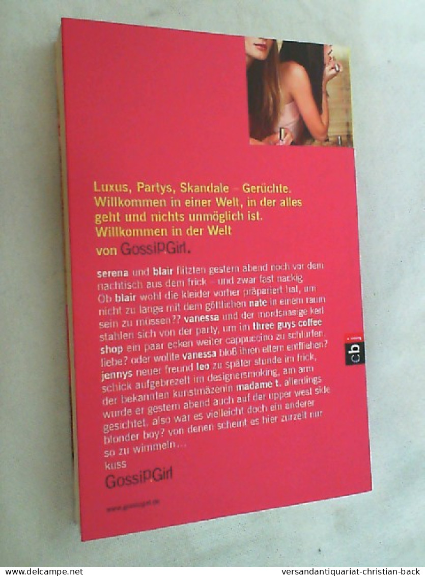 Von Ziegesar, Cecily: GossiPGirl; Teil: 5., Wie Es Mir Gefällt!. - Sonstige & Ohne Zuordnung