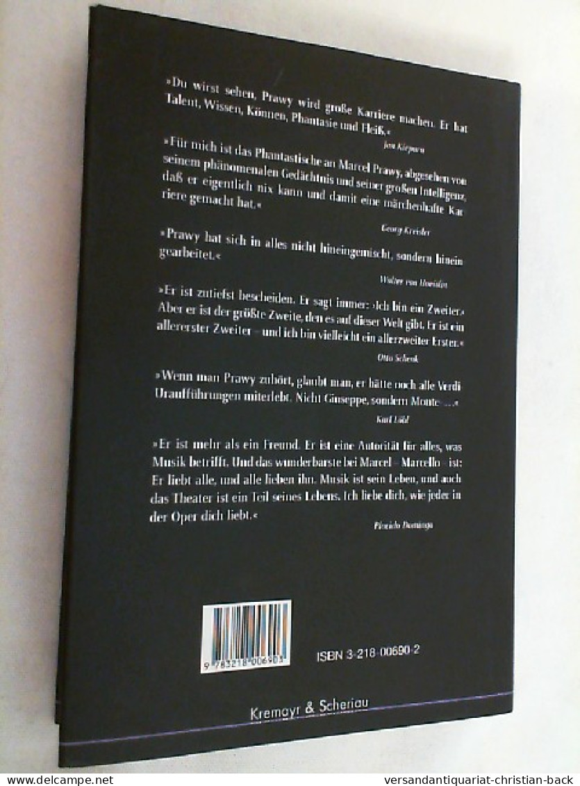 Marcel Prawy Erzählt Aus Seinem Leben  : ... Und Seine Vision Der Oper Des 21. Jahrhunderts ; 30 Tage Im Lebe - Biografieën & Memoires