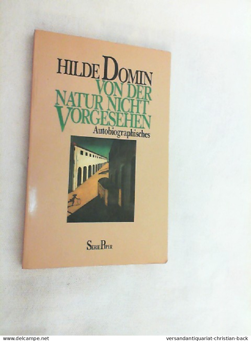 Von Der Natur Nicht Vorgesehen : Autobiographisches. - Biographies & Mémoires