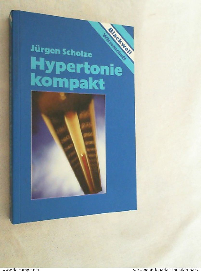 Hypertonie Kompakt : Mit 73 Tabellen. - Gezondheid & Medicijnen