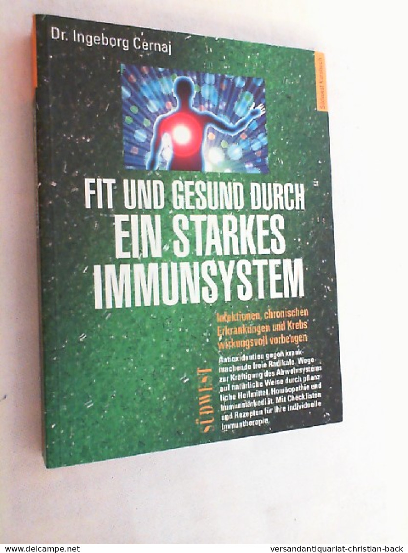 Fit Und Gesund Durch Ein Starkes Immunsystem. - Salud & Medicina