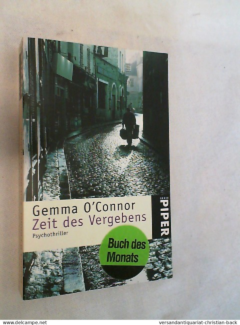 Zeit Des Vergebens : Roman. - Thriller