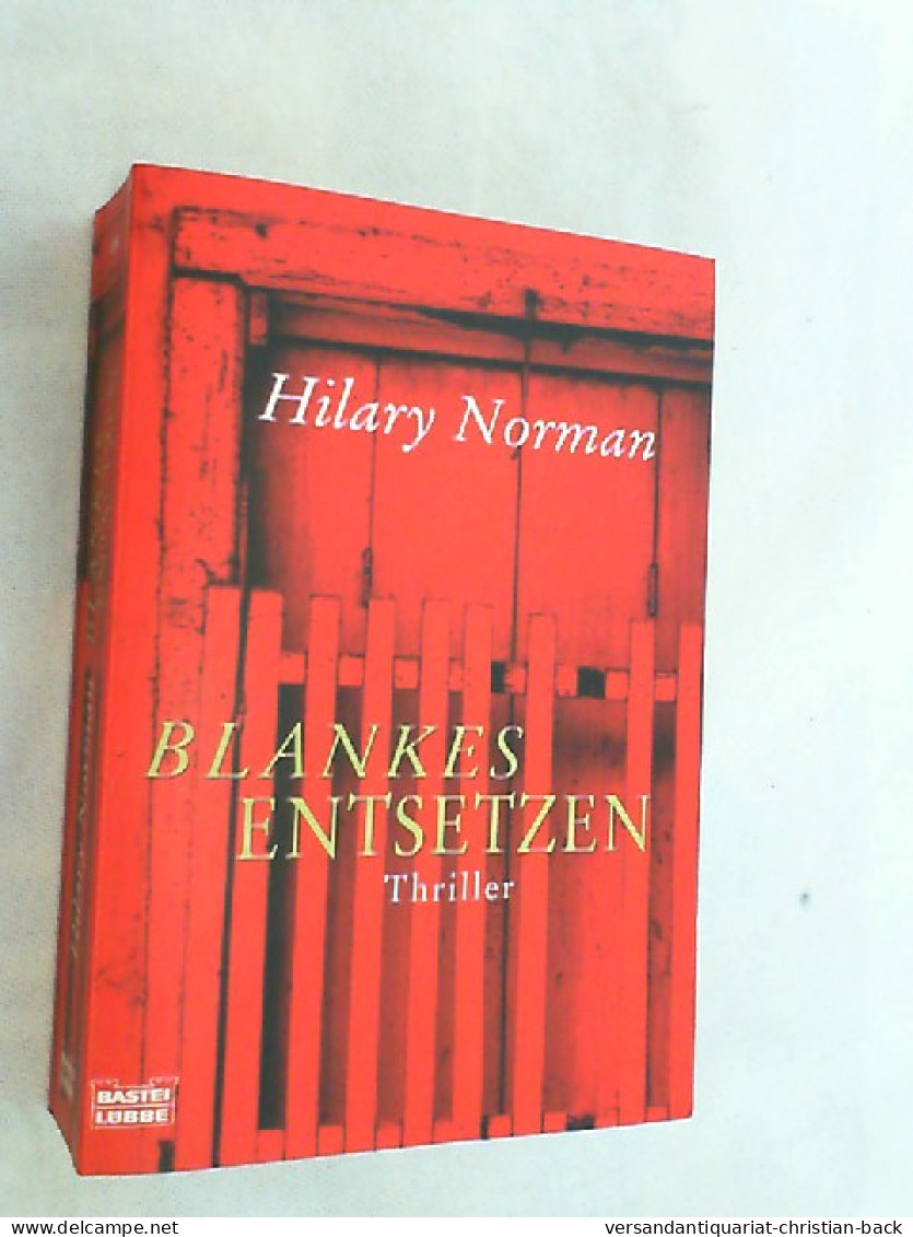 Blankes Entsetzen : [Thriller]. - Krimis & Thriller