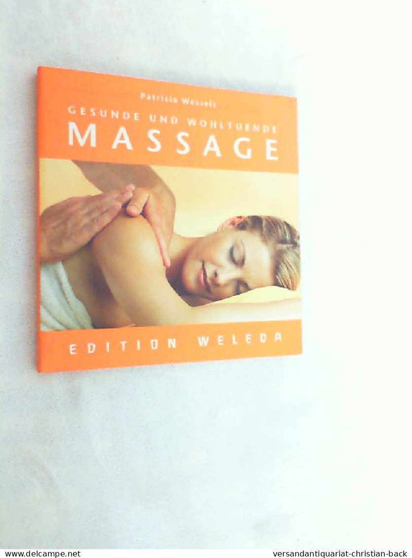 Gesunde Und Wohltuende Massage. - Medizin & Gesundheit