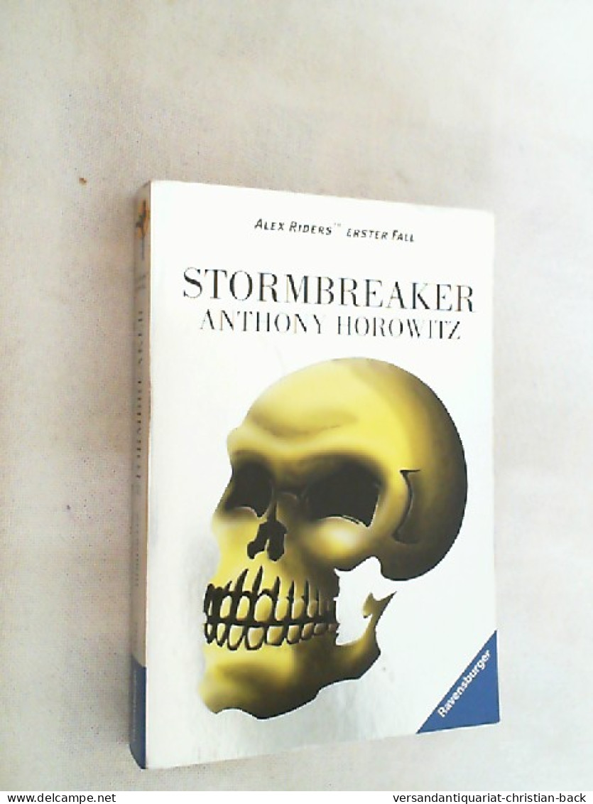 Stormbreaker : Alex Riders Erster Fall. - Andere & Zonder Classificatie