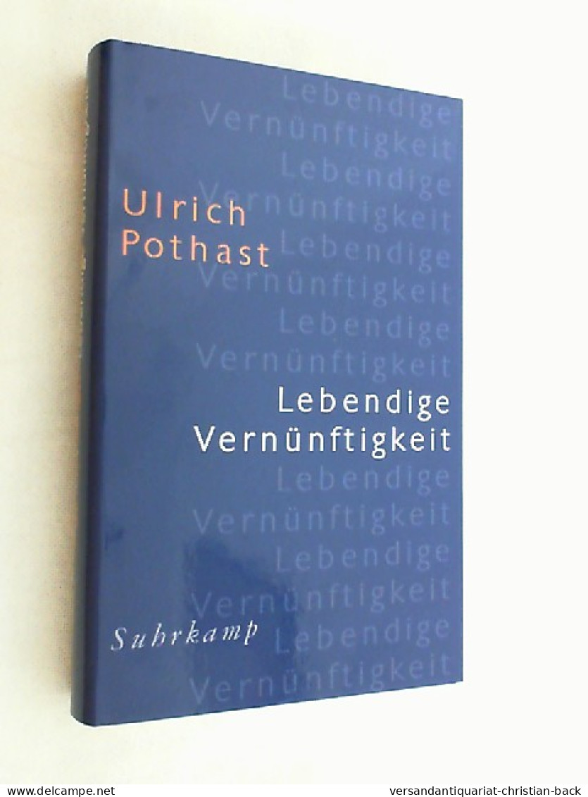 Lebendige Vernünftigkeit : Zur Vorbereitung Eines Menschenangemessenen Konzepts. - Psicologia