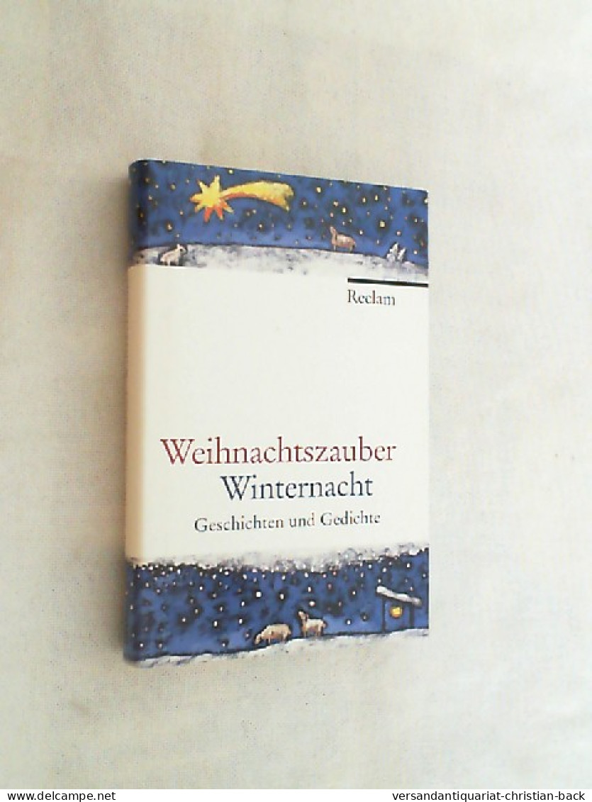 Weihnachtszauber Winternacht : Geschichten Und Gedichte. - Sonstige & Ohne Zuordnung