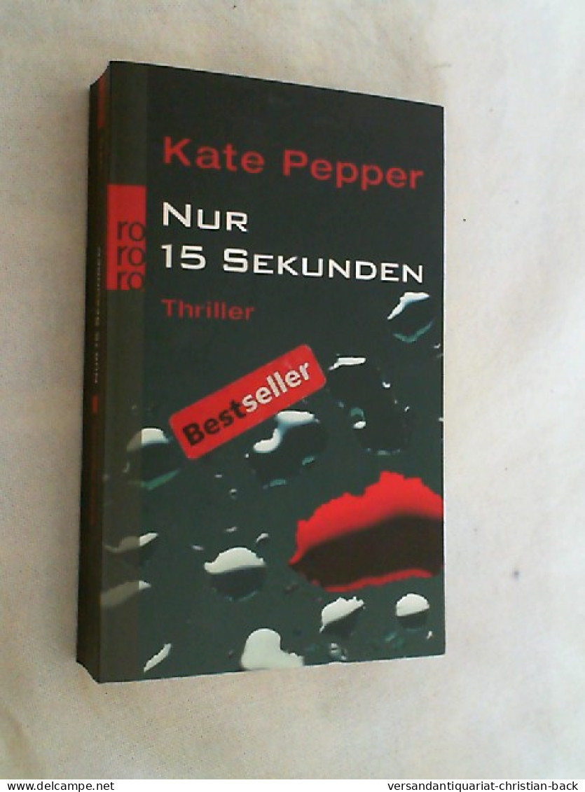 Nur 15 Sekunden. - Thriller