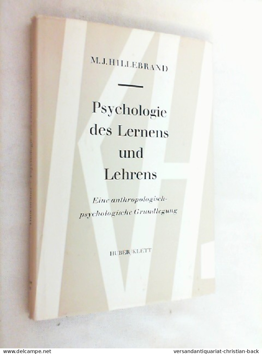 Psychologie Des Lernens Und Lehrens : Eine . Grundlegung. - Psychologie