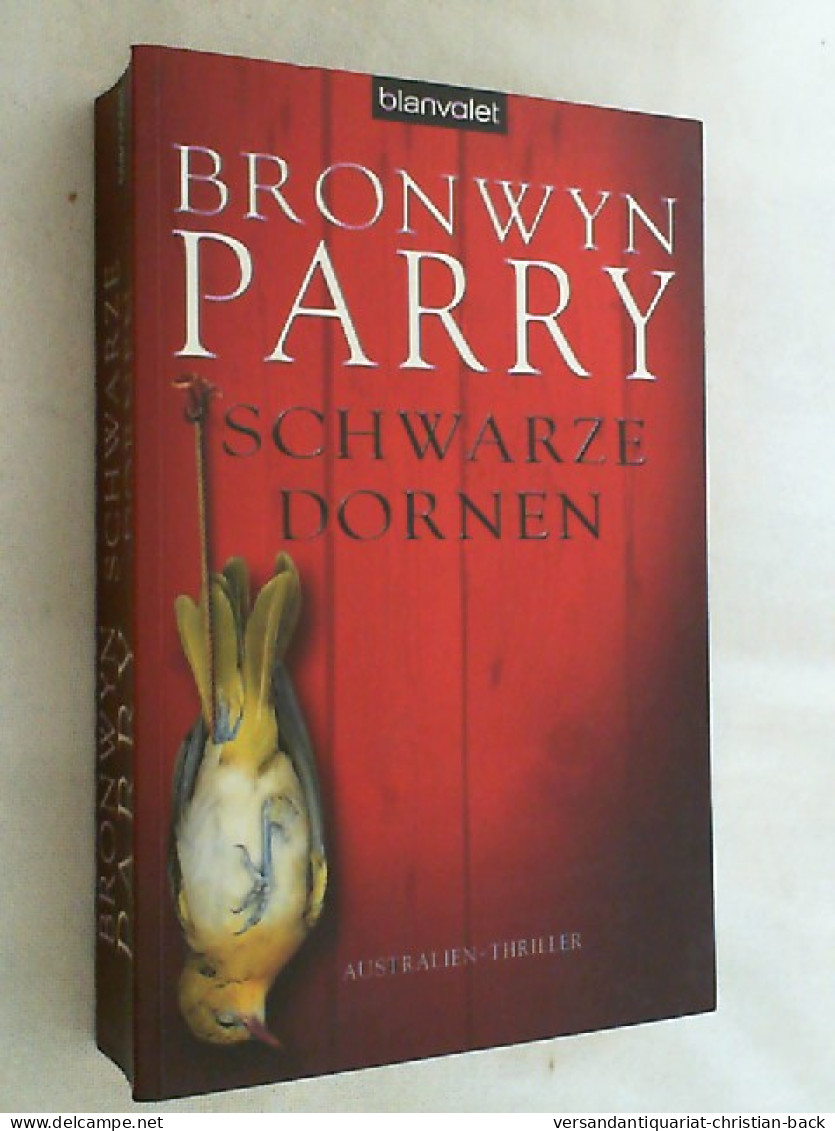 Schwarze Dornen : [Australien-Thriller]. - Polars