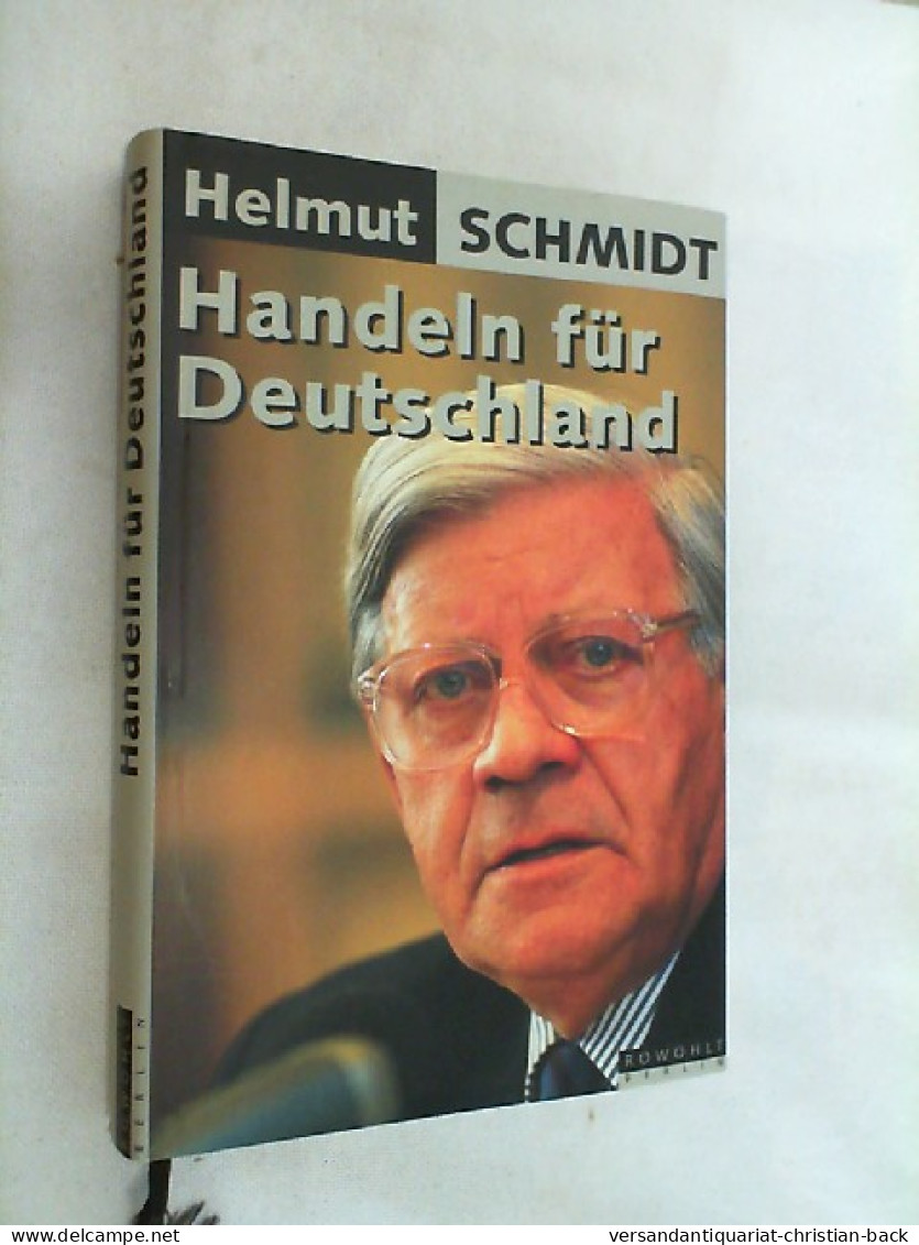 Handeln Für Deutschland : Wege Aus Der Krise. - Hedendaagse Politiek