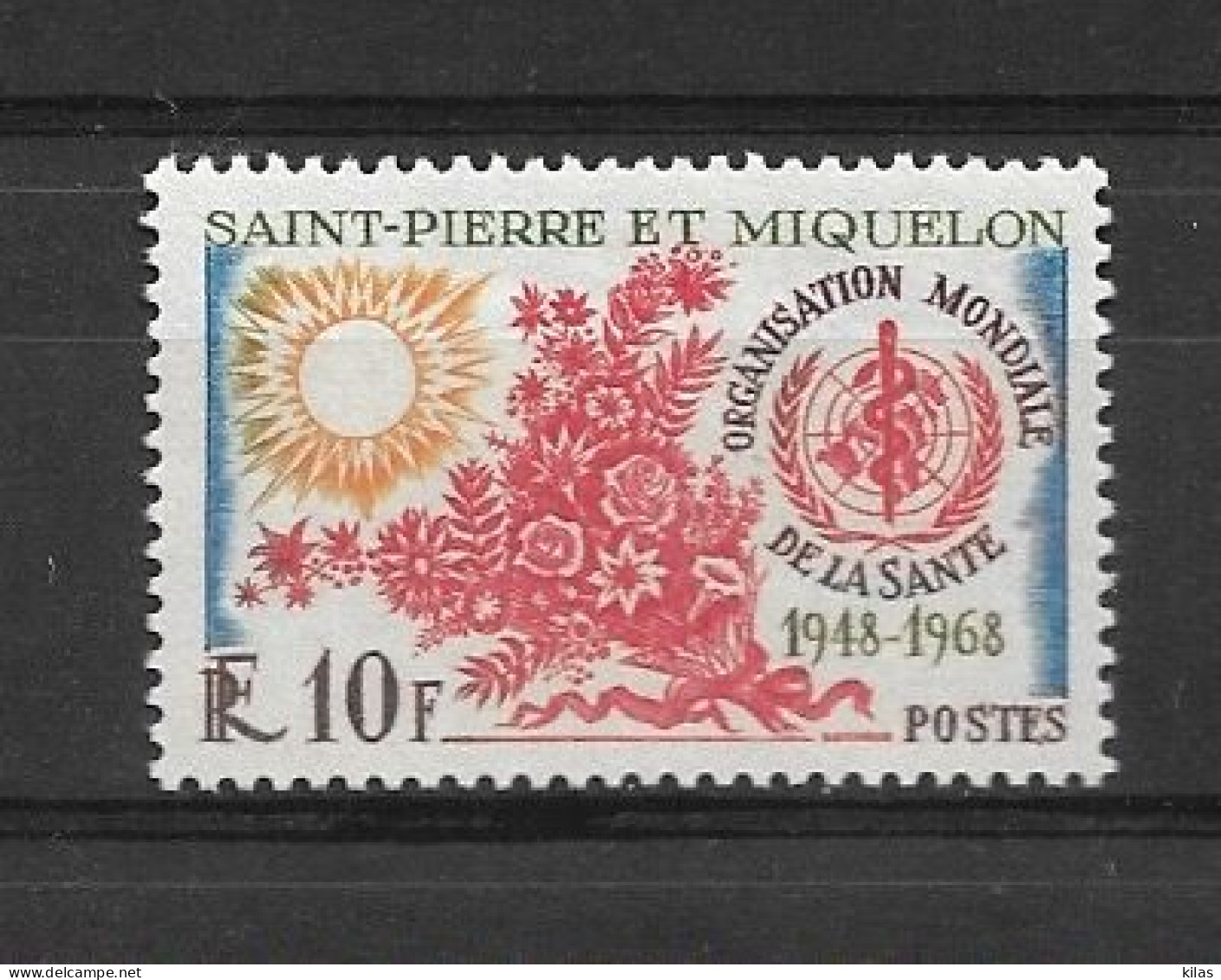 ST PIERRE ET MIQUELON 1968 WHO 20th Anniversary Of The World Health Organization MNH - WHO