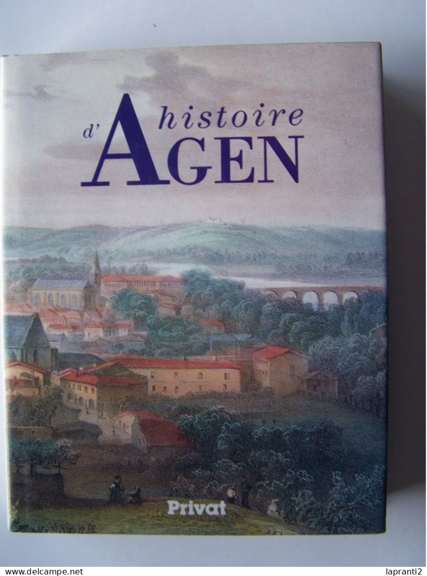 "HISTOIRE D'AGEN". LOT ET GARONNE. - Aquitaine